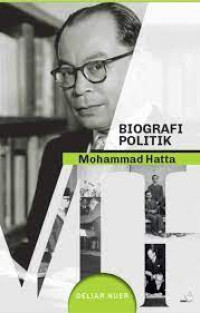 Image of BIOGRAFI POLITIK. Mohammad Hatta & Pemikirannya. Jilid 3