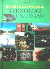 Image of Ensiklopedi Teknologi Lingkungan