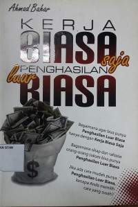 Image of Kerja Biasa Saja Penghasilan Luar Biasa