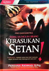 Image of Pro dan Kontra Tidak Mungkin Orang Kerasukan Setan