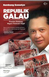 Image of Republik Galau: Presiden Bimbang, Negara Terancam Gagal