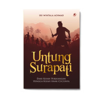 Image of Untung Surapati :dari kisah perjuangan hingga kisah anak cucunya